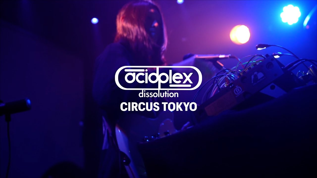 Acidclank (Band Set) - Hide Your Navel & Hallucination｜LIVE at CIRCUS TOKYO [acidplex dissolution]