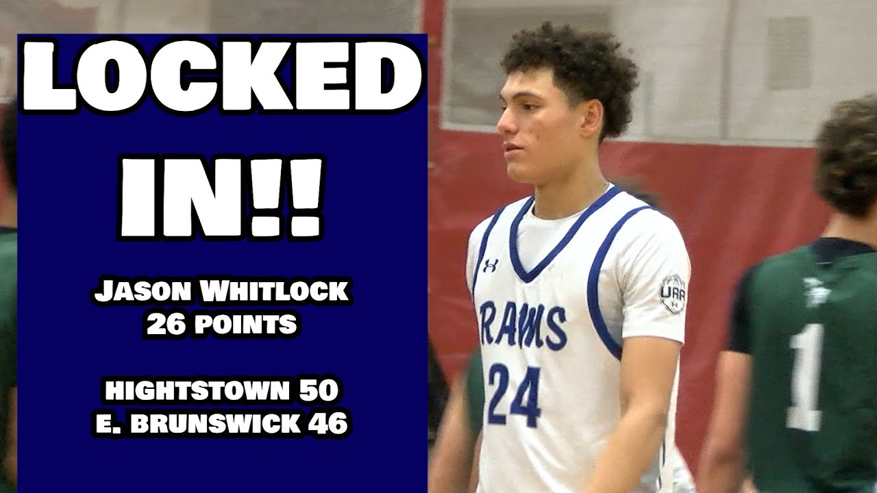 Hightstown 60 East Brunswick 56 | Albert E. Martin Buc Classic | Jason Whitlock 26 points