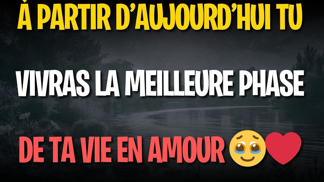 À PARTIR D’AUJOURD’HUI TU VIVRAS LA MEILLEURE PHASE DE TA VIE EN AMOUR 🥹❤️