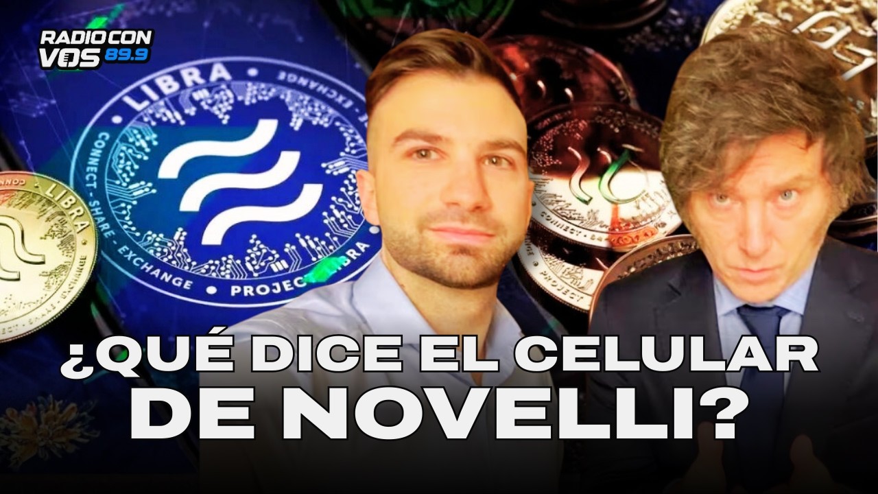 CAUSA $LIBRA: LAS CLAVES DEL PERITAJE AL CELULAR DE NOVELLI l YAQPA con TENEMBAUM