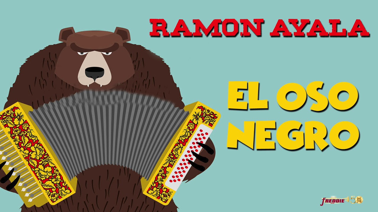 Ramon Ayala - El Oso Negro / Polka Original