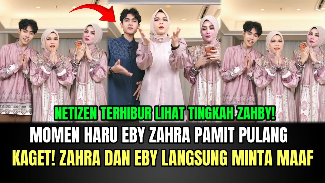 MOMEN HARU! Eby dan Zahra Pamit Pulang, Kaget Zahra dan Eby Langsung Minta Maaf!