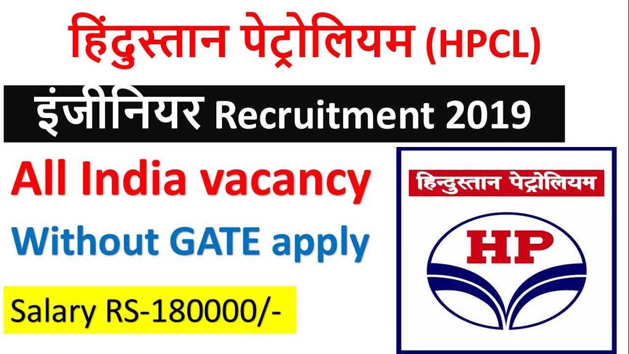 HPCL Recruitment 2019 For Engineer & Officer 164 Vacancy | hindustan petroleum