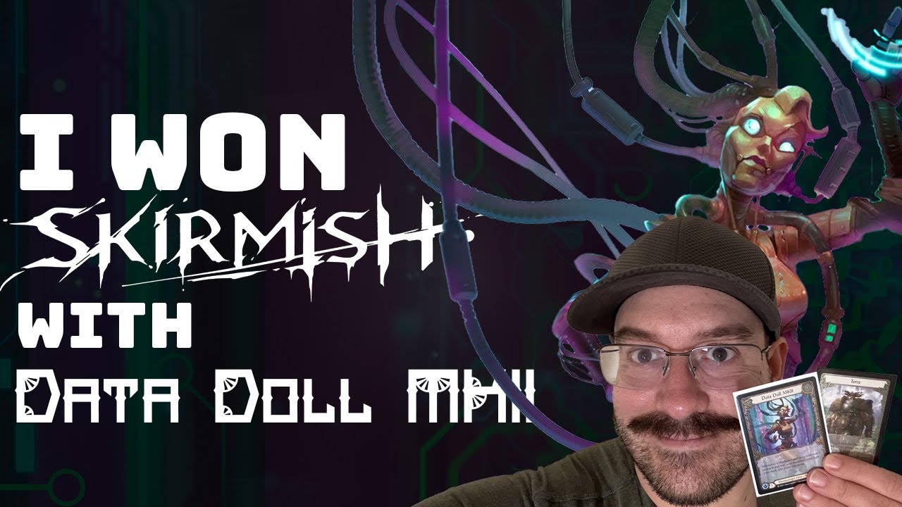 Data Doll Skirmish Win Deck Tech
