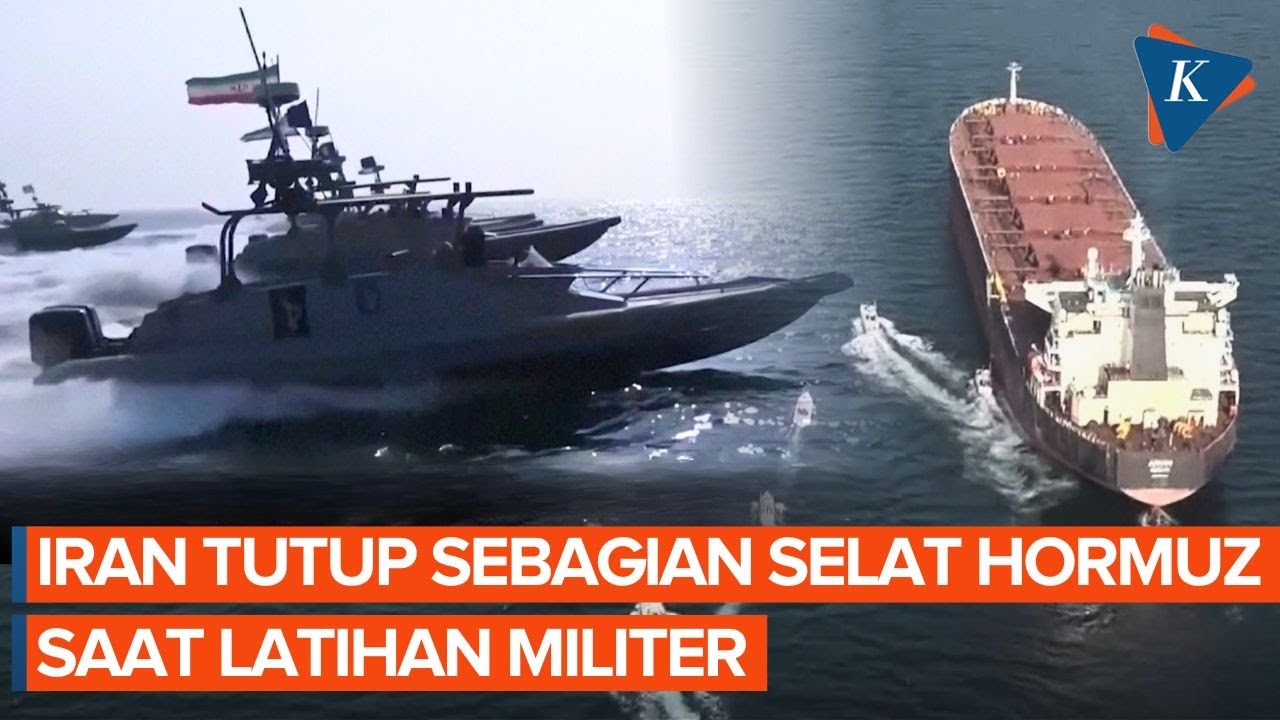Iran Tutup Sebagian Selat Hormuz di Tengah Ketegangan dengan AS