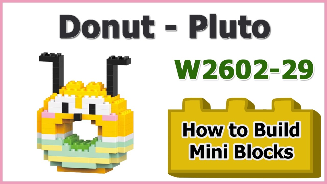 How to Build Blocks Donut Pluto - LeleBrother W2602-29 Instructions Specifications