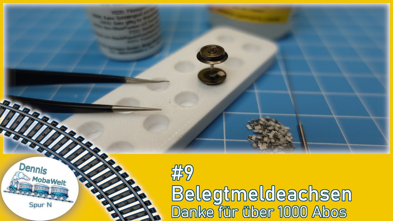 #9 Tipps & Tricks - Belegtmeldeachsen - Danke für über 1000 Abos - Dennis MobaWelt