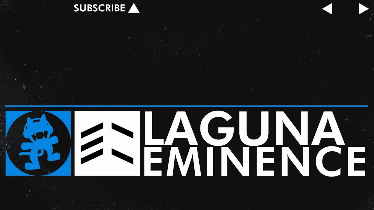 [Trance] - Eminence - Laguna [Monstercat Release]