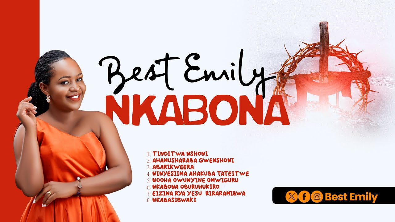 Nkabona oburuhukiro- Best Emily (hmm 208)