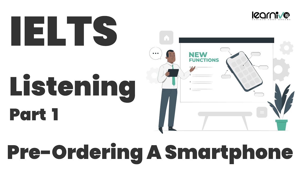 IELTS Listening Test  &ndash; Part 1 | Pre-Ordering a Smartphone | Real Exam Simulation | Learnivo