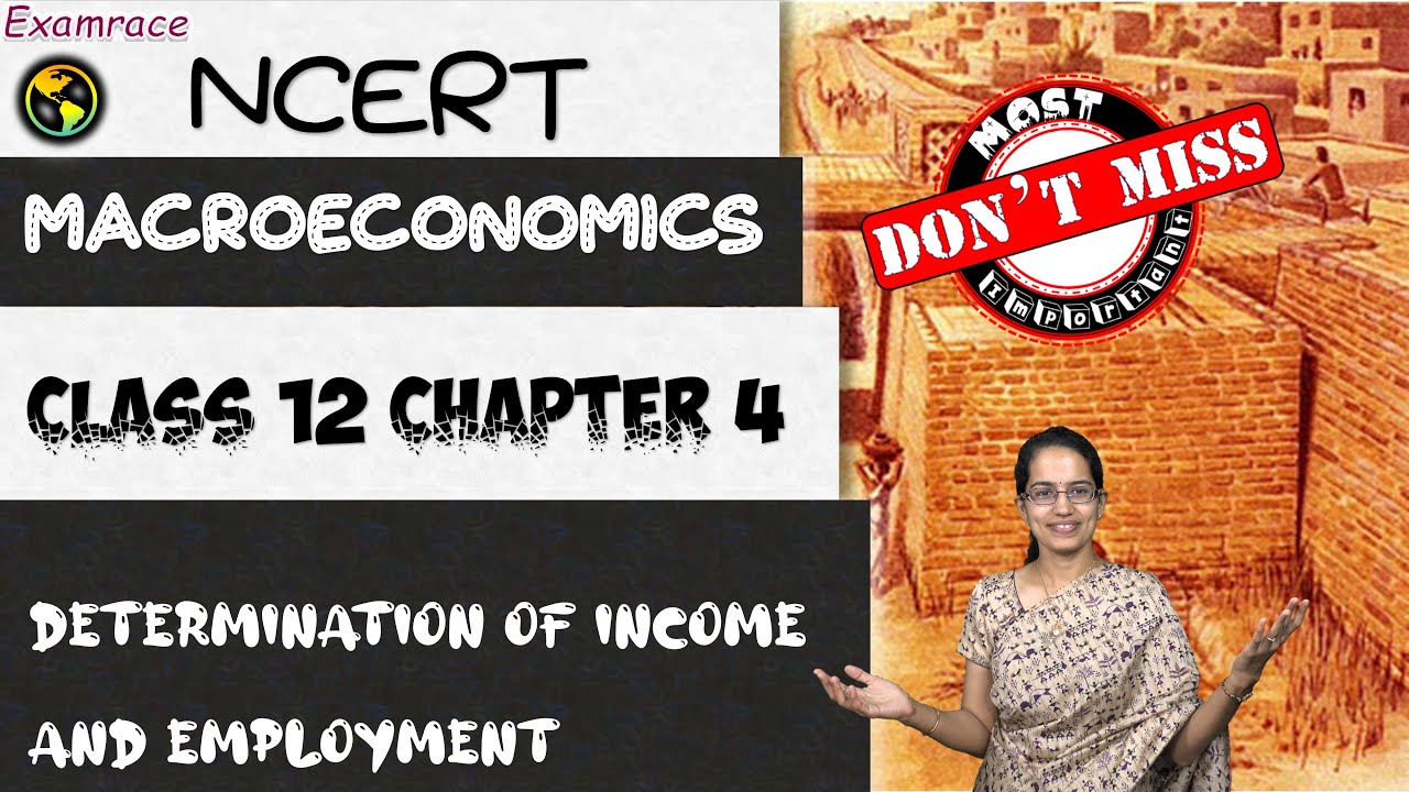 NCERT Class 12 Macroeconomics Chapter 4: Determination of Income and Employment | CUET Economics