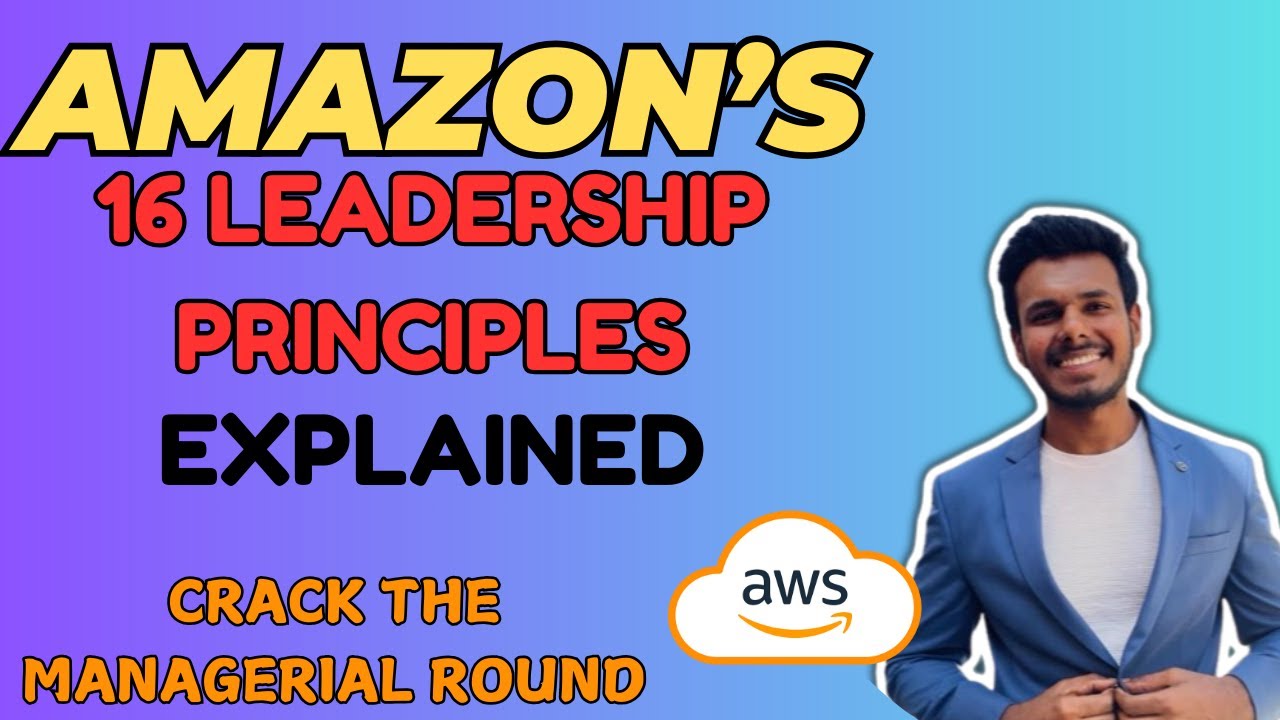 Amazon's 16 Leadership Principles EXPLAINED