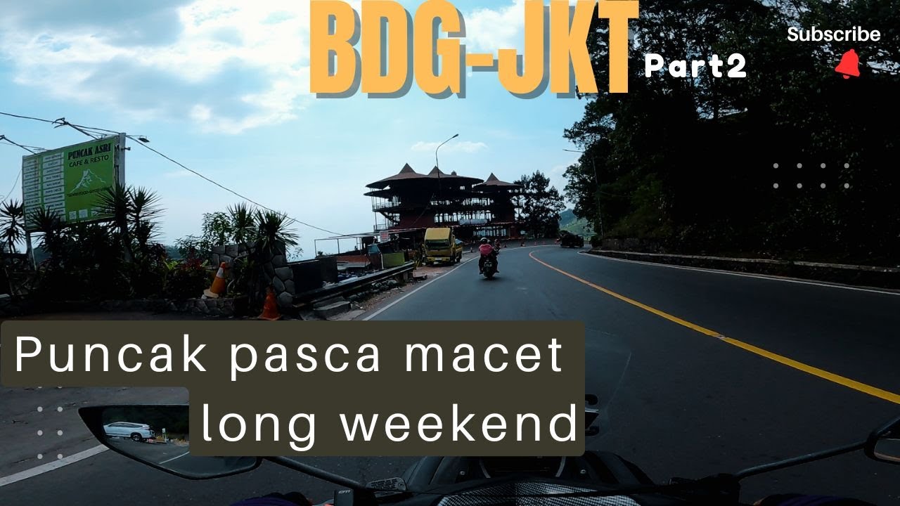 Bandung balik ke Jakarta - Riding via puncak pasca macet long weekend.