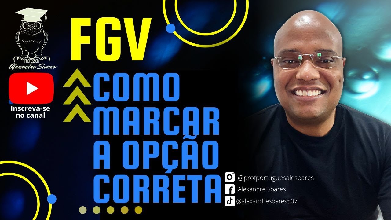 ☑️( PASSO A PASSO) COMO FAZER AS PROVAS DA FGV E ACERTAR AS QUESTÕES | Prof. Alexandre Soares