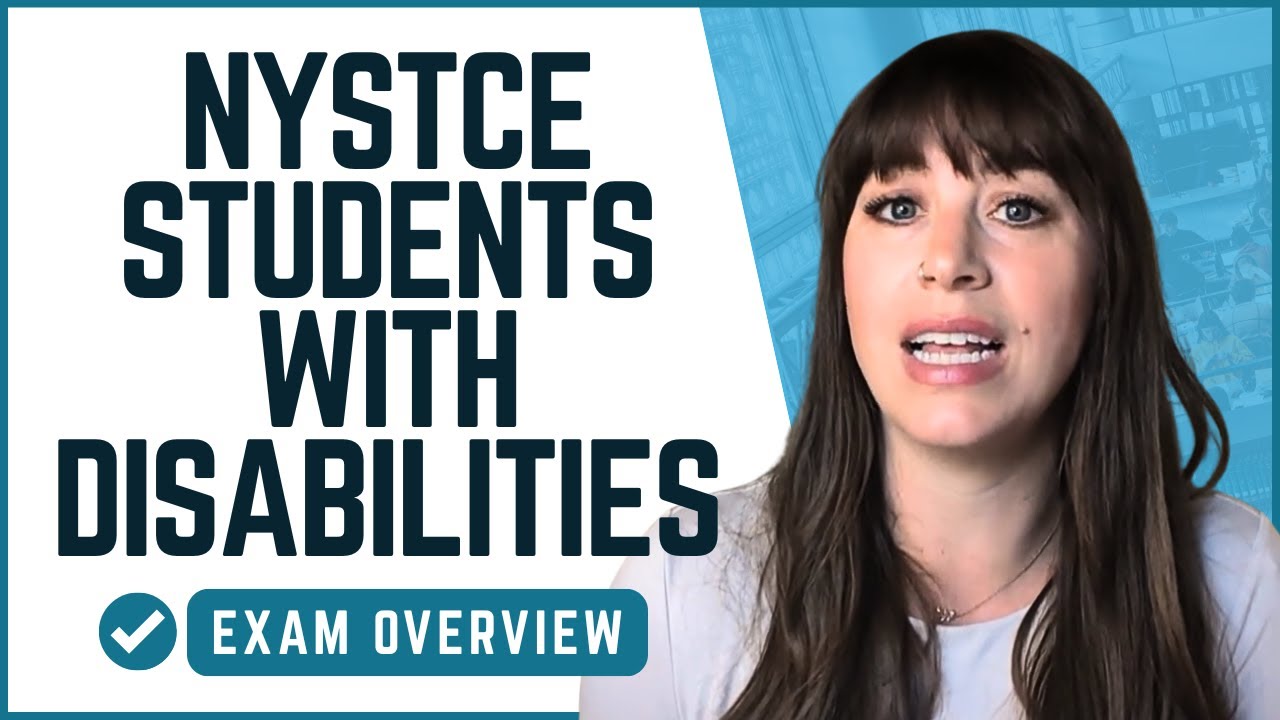 NYSTCE Students with Disabilities Exam Overview | What You NEED to Know