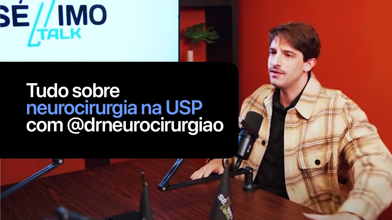 SetimoTalk #06 - Tudo sobre fazer Neurocirurgia da USP e como sobreviver à residência médica