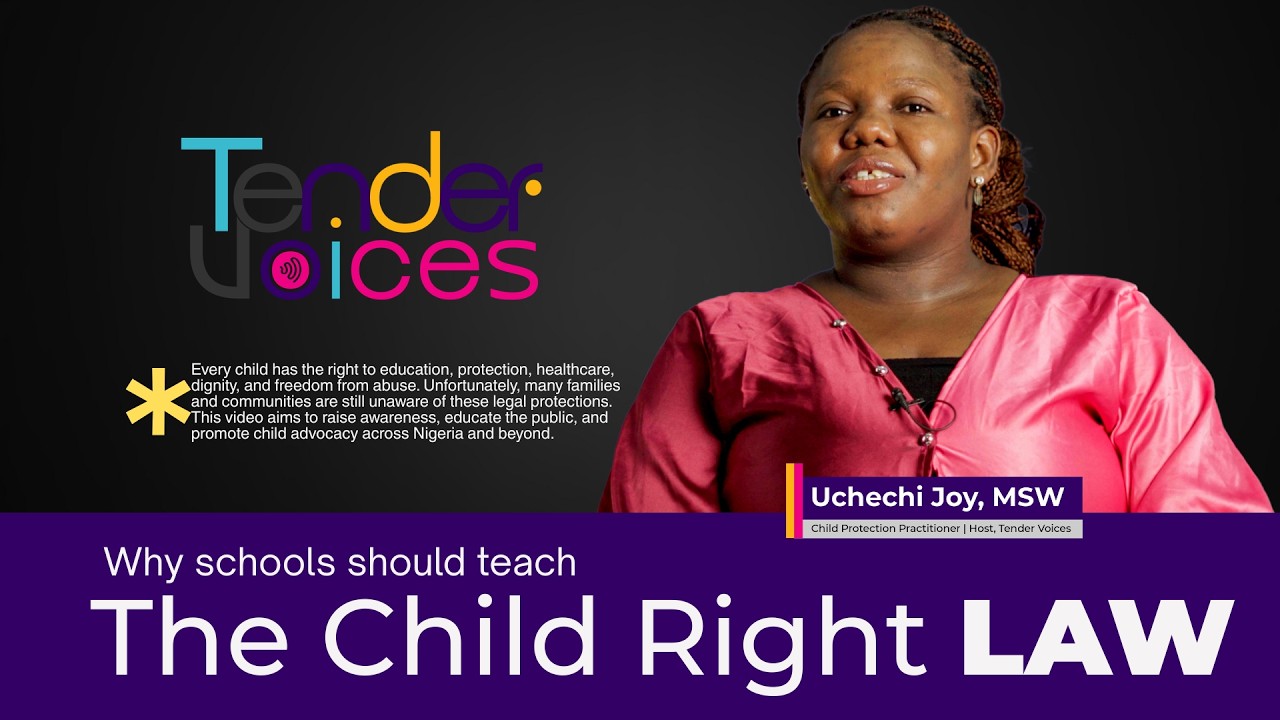 Tender Voices: Why Primary & Secondary Schools Should Teach Child Rights Law | Child Protection Law