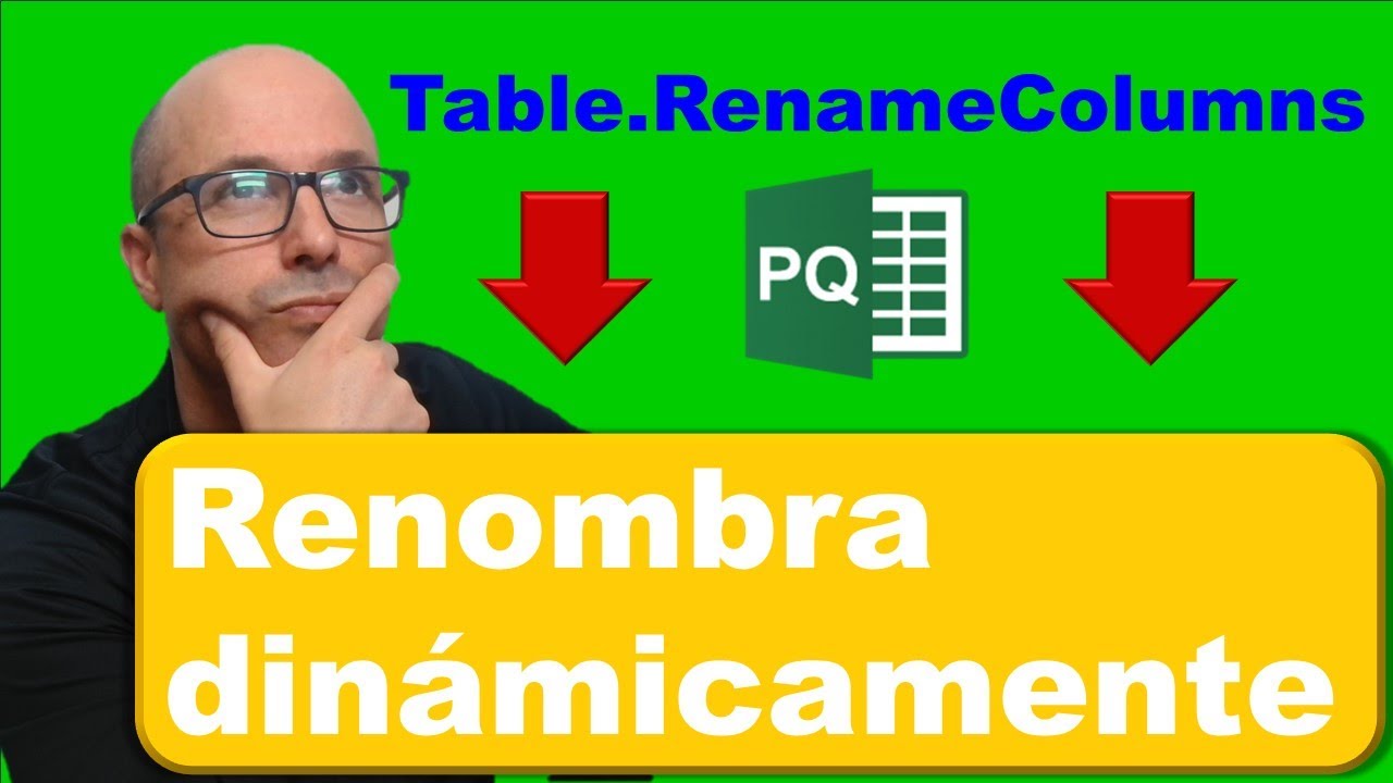 Table.RenameColumns, cambia los nombres de los encabezados dinámicamente | Hablando de Excel