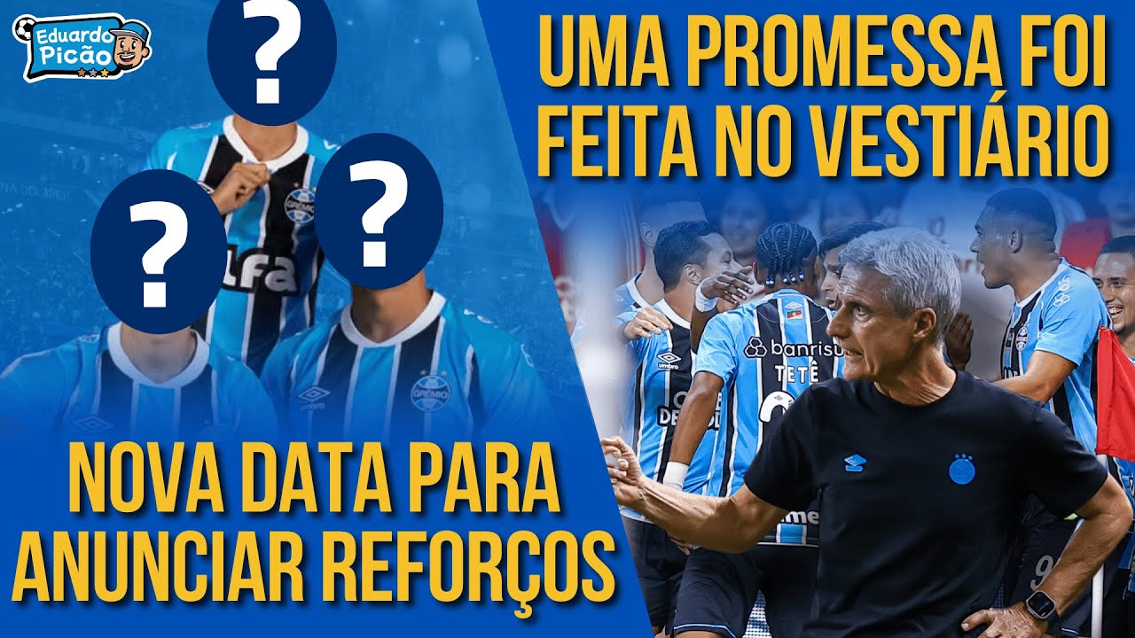 OS DOIS REFORÇOS QUE O GRÊMIO QUER ANUNCIAR JÁ TEM DATA! Promessa e cobrança no vestiário.