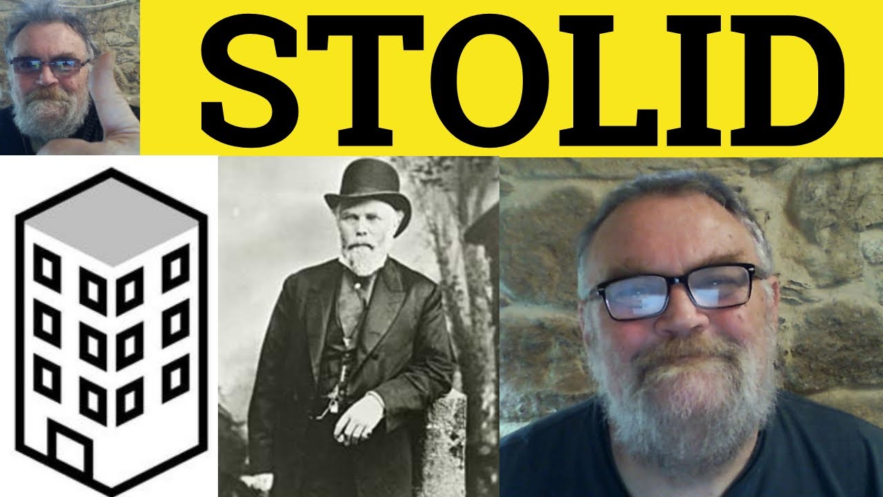 🔵 Stolid Meaning - Stolidity Defined - Stolidly Examples - Stolidness Explained - C2 Vocabulary