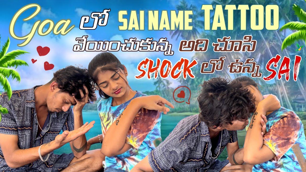 Goa lo sai name tattoo 👉🥰|sai|sana|@gullyporis3121