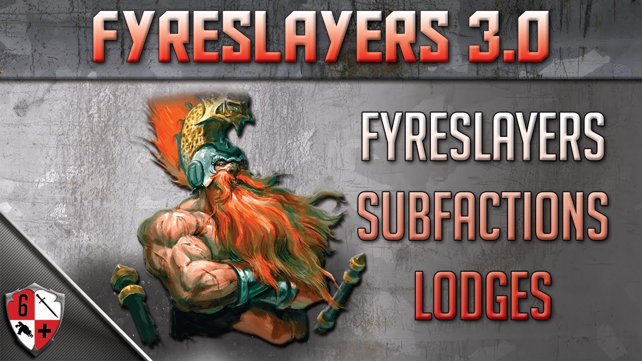 Fyreslayers Subfactions / Lodges  - Addons, Guides & More for Fyreslayers in AOS 3.0