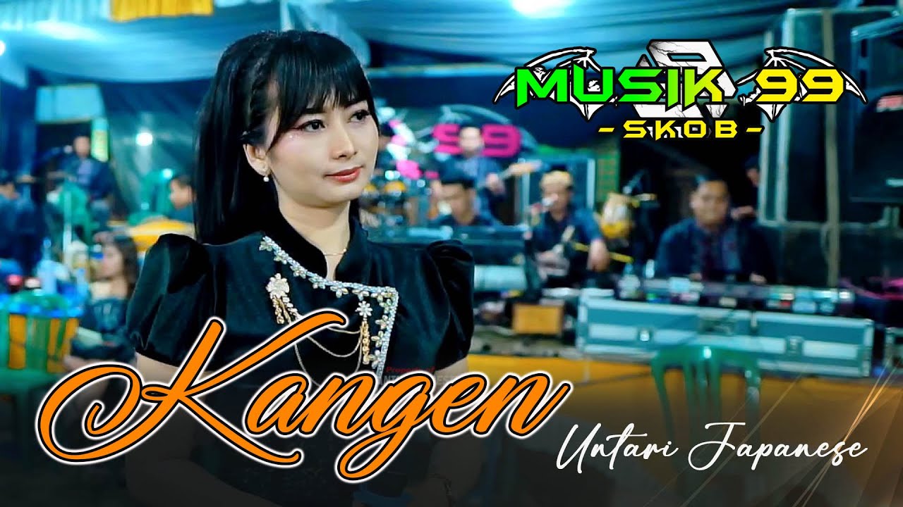 KANGEN UNTARI JAPANESE - MUSIC 99 - ENDIN JAYA - KP PRO