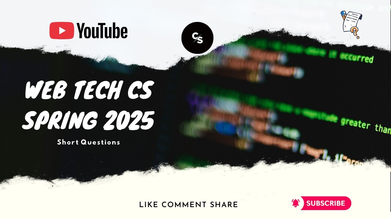 Web Technologies EC-331 | Short Questions | B.S. CS 5th Semester | University of the Punjab | Part 1