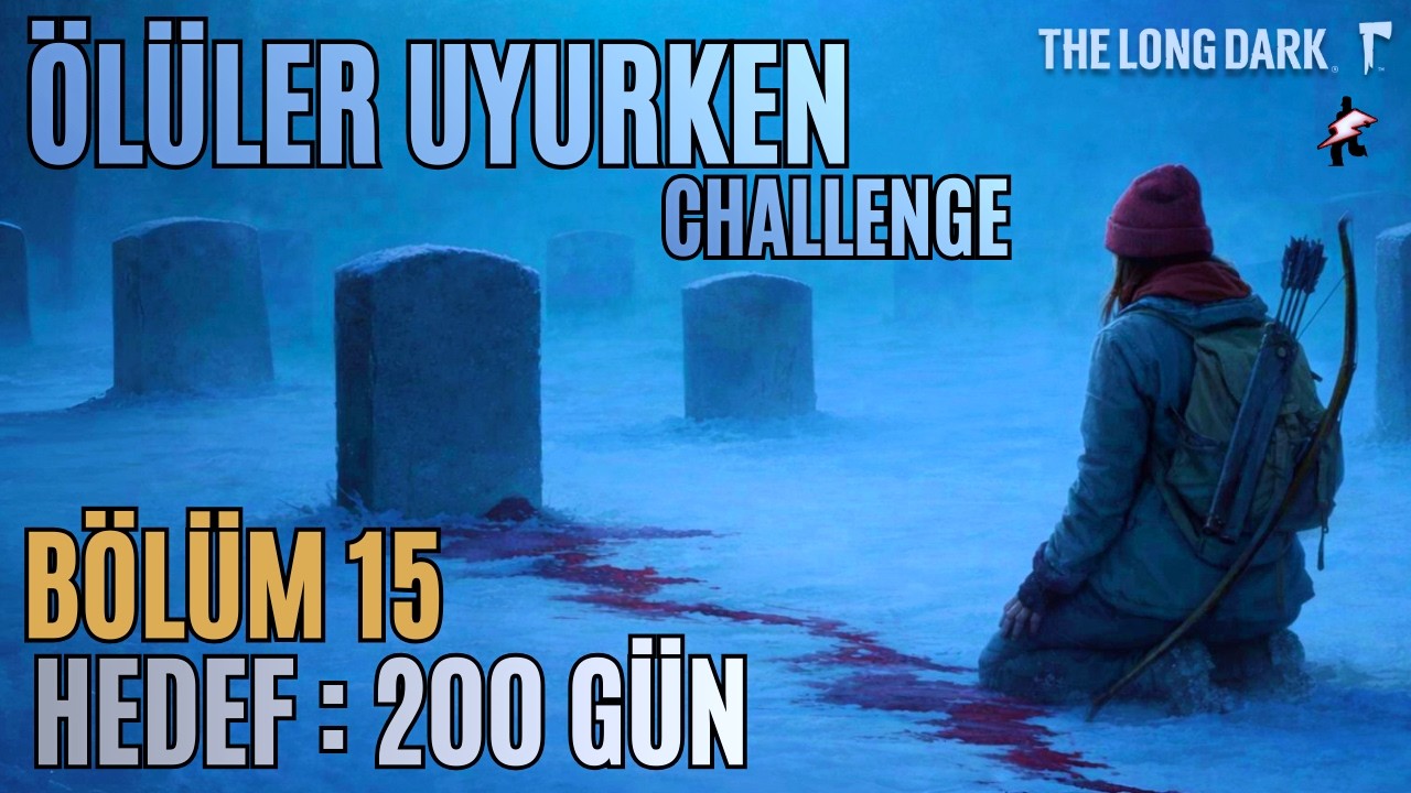 🔥|  GİZEMLİ GÖLE DÖNÜŞ VE SONRASI |  The Long Dark | 2026