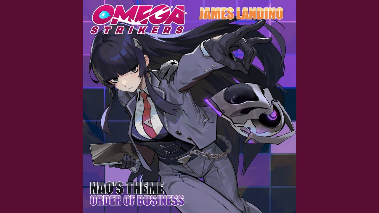 Order Of Business (Nao's Theme) (From 