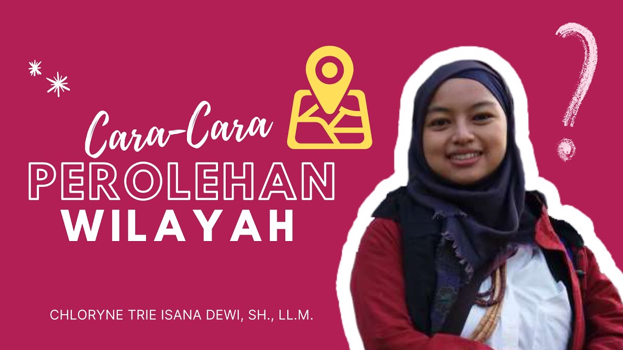 Kedaulatan - Cara Perolehan Wilayah