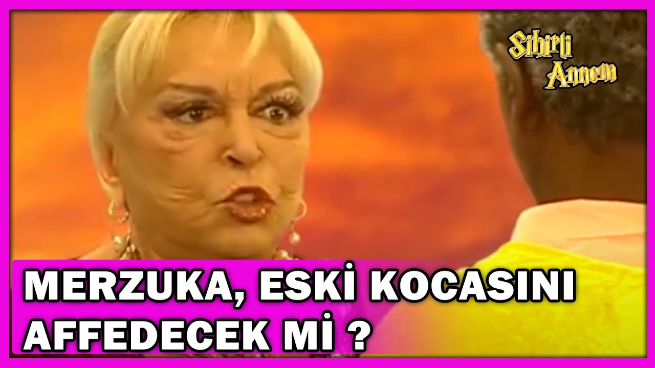 Merzuka, Eski Kocasını Affedecek Mi? - Sihirli Annem 114.Bölüm