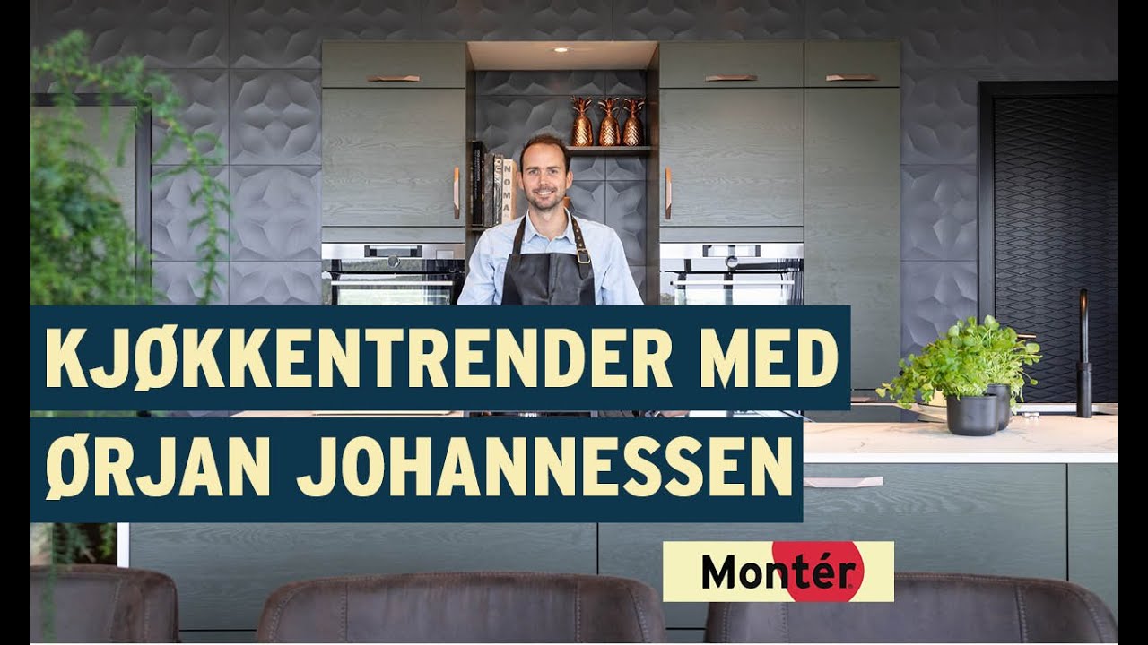 Kjøkkentrender med Ørjan Johannessen