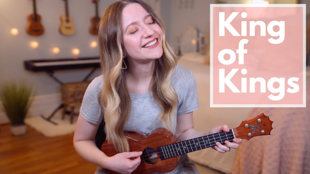 King of Kings - Hillsong (Ukulele Cover)
