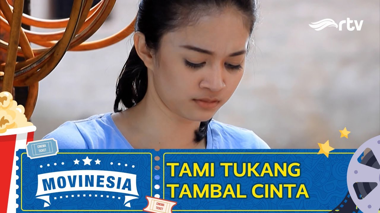 MOVINESIA RTV:  TAMI TUKANG TAMBAL CINTA