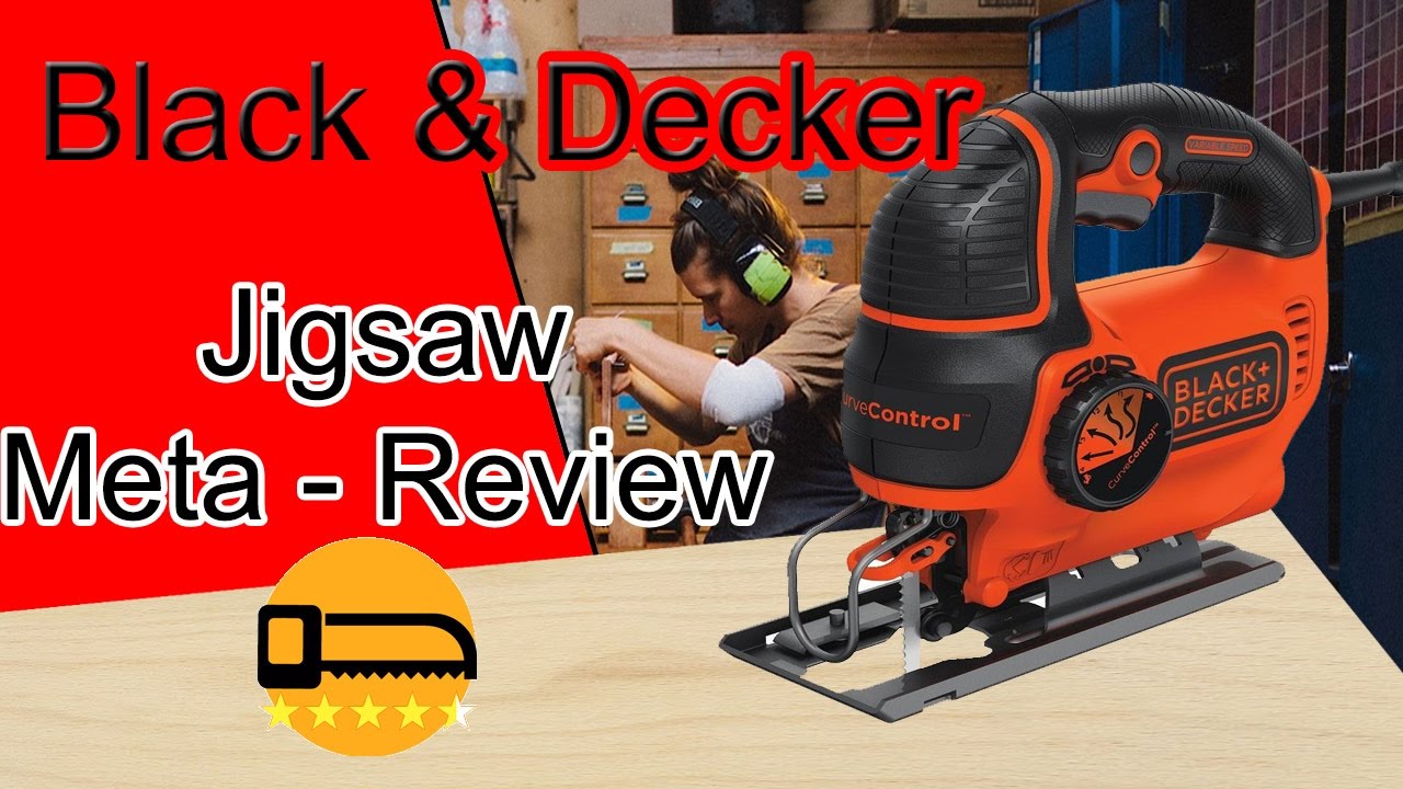 Black & Decker Jigsaw Review BDEJS600c
