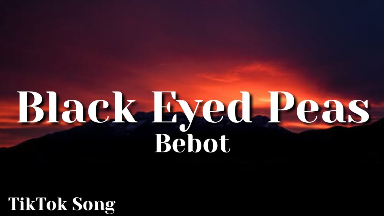 Bebot - Black Eyed Peas (Lyrics) 