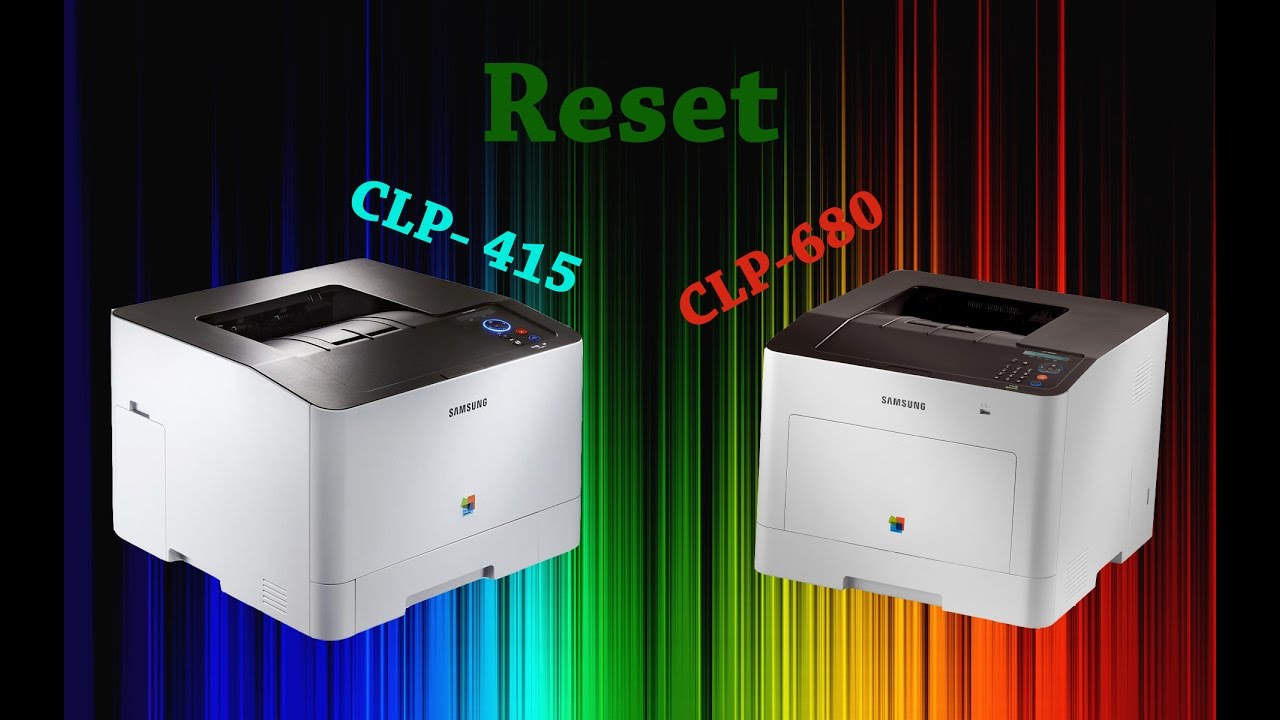 Reset Samsung CLP 680 415 - fix firmware cip resoftare no more chips necessary