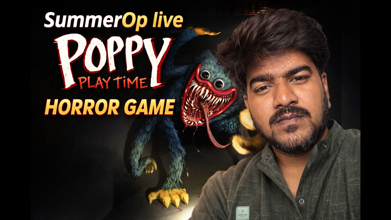 🔴 LIVE Poppy Playtime Chapter 2-3 Horror Game | SummerOp Live | Full Gameplay Hindi |
