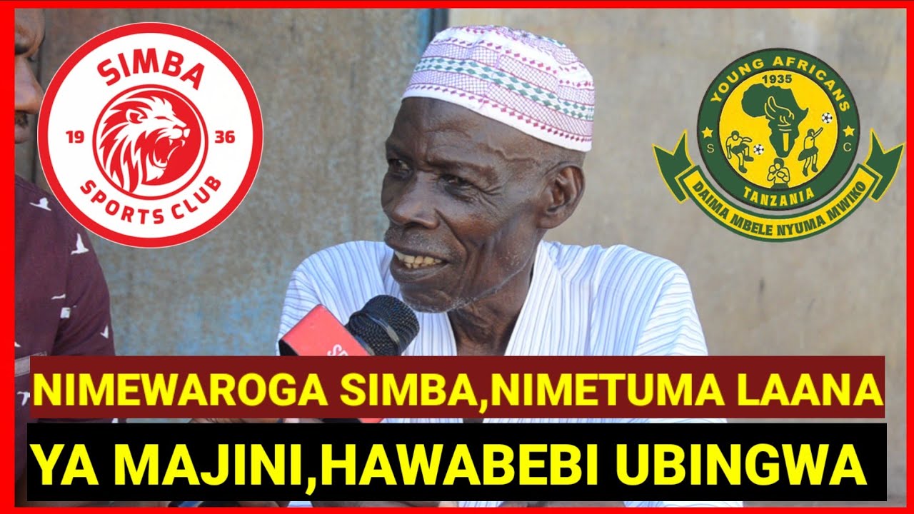 KIMENUKA, MZEE KUTOKA MBAGALA AWATUMIA SIMBA LAANA YA MAJINI KISA HIKI KIZITO,YANGA WATABEBA UBINGWA
