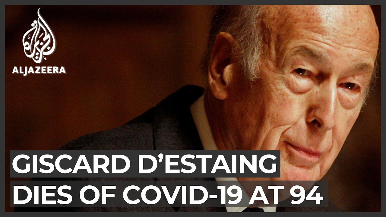 Former French President Giscard d&rsquo;Estaing dies of COVID-19 at 94