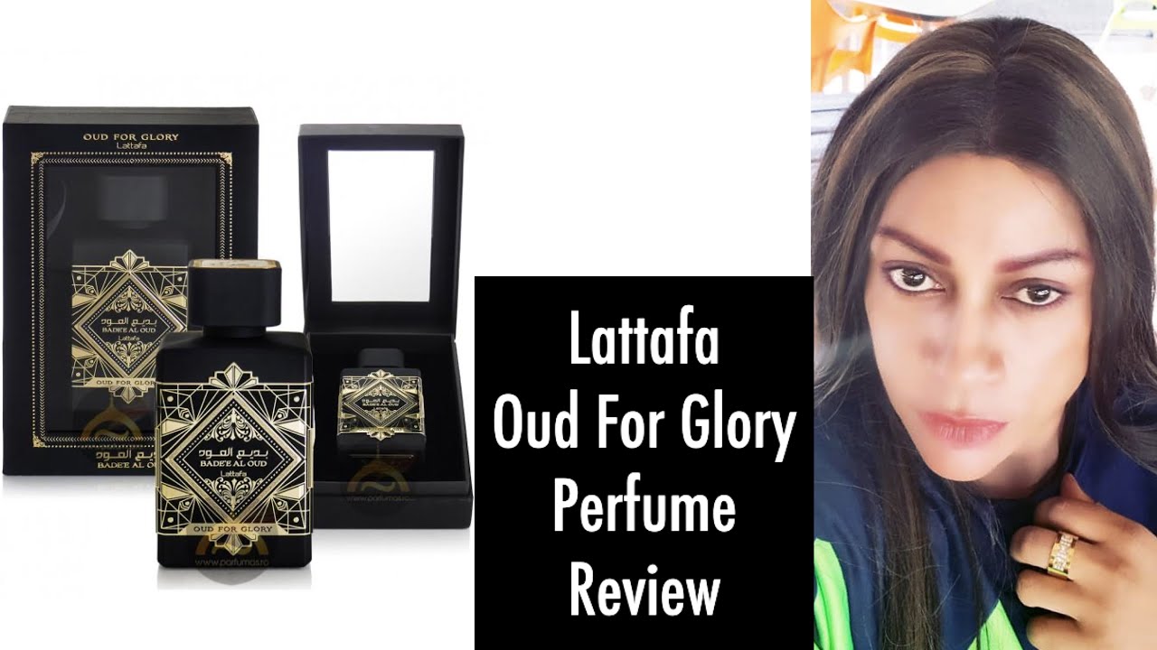 Lattafa Oud For Glory Review| Lattafa| Badee Al Oud | MiddleEastern Perfumes |My Perfume Collection