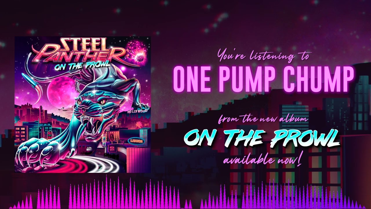 Steel Panther - One Pump Chump (Official Visualizer)