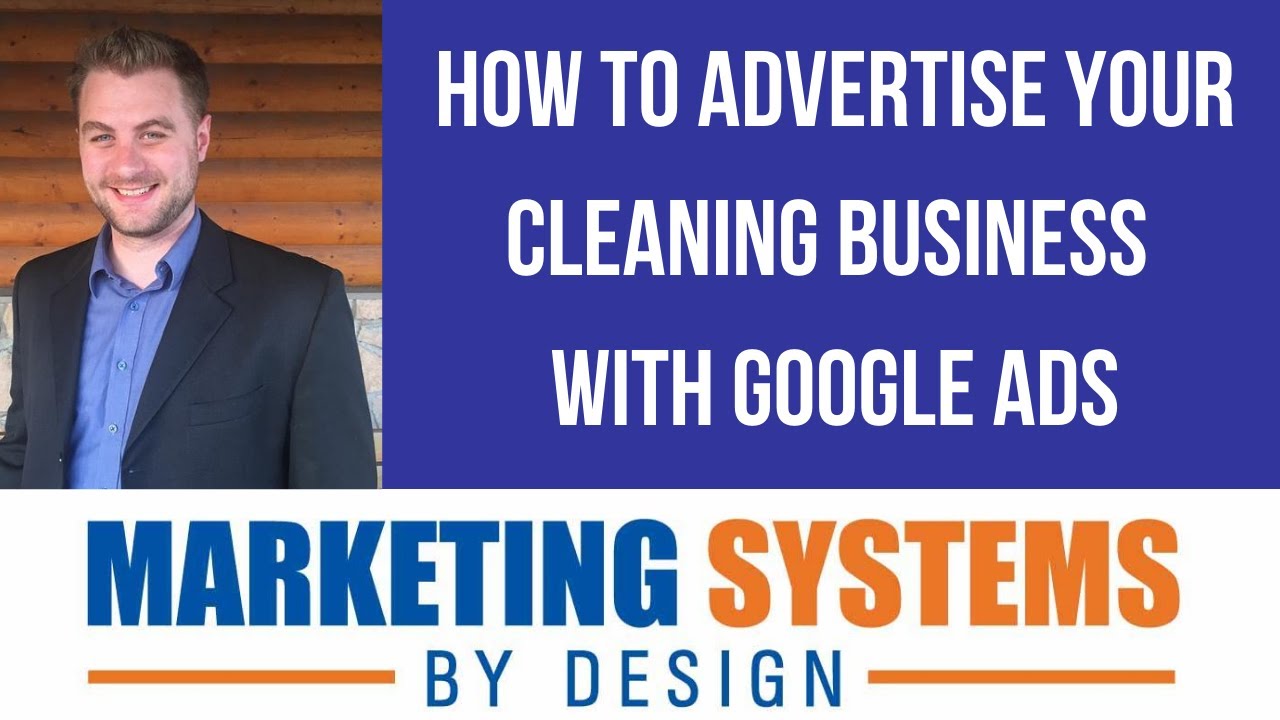 How to advertise your cleaning business on Google