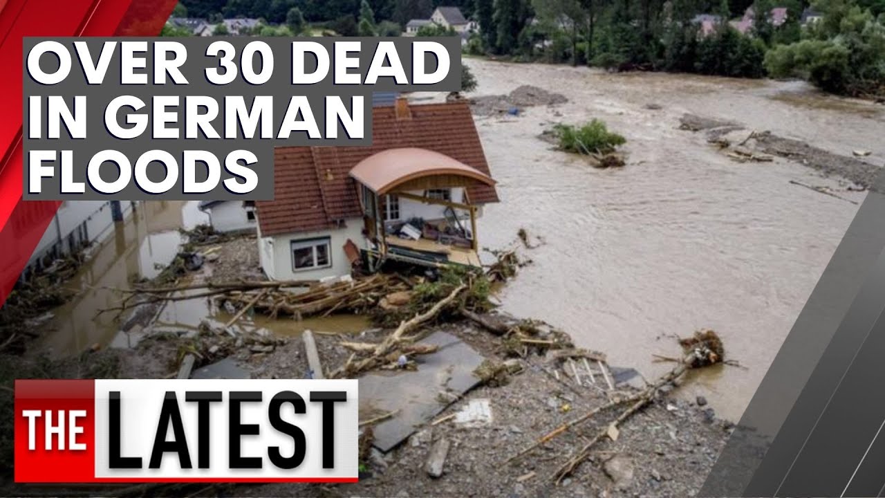 Floods in Germany leave over 30 dead, 70 missing as record rainfall hits western Europe | 7NEWS