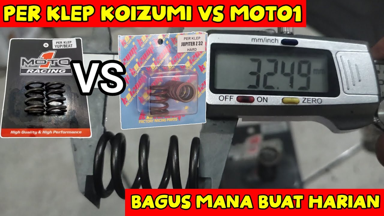 PEBANDINGAN PER KLEP MOTO1 VS KOIZUMI HARD PER KLEP RACING HARIAN