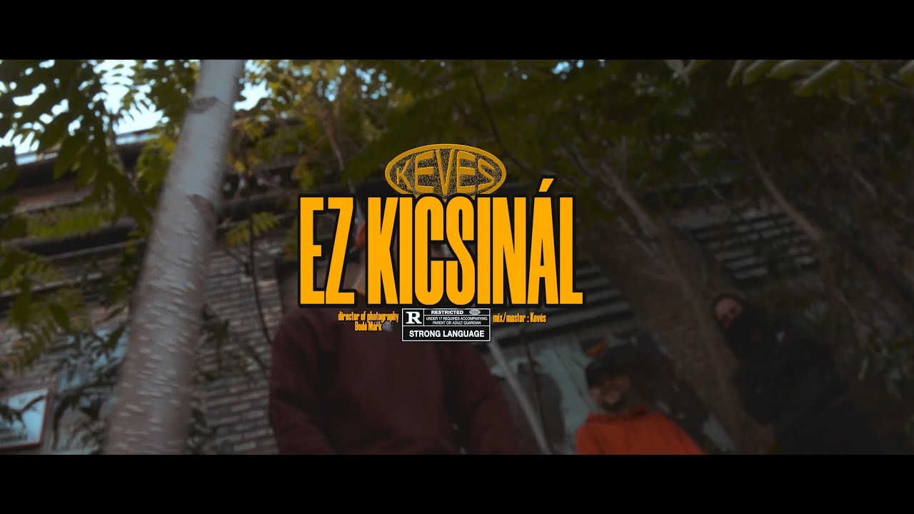 kevés - ez kicsinál (ündërgröünd vïdëö)