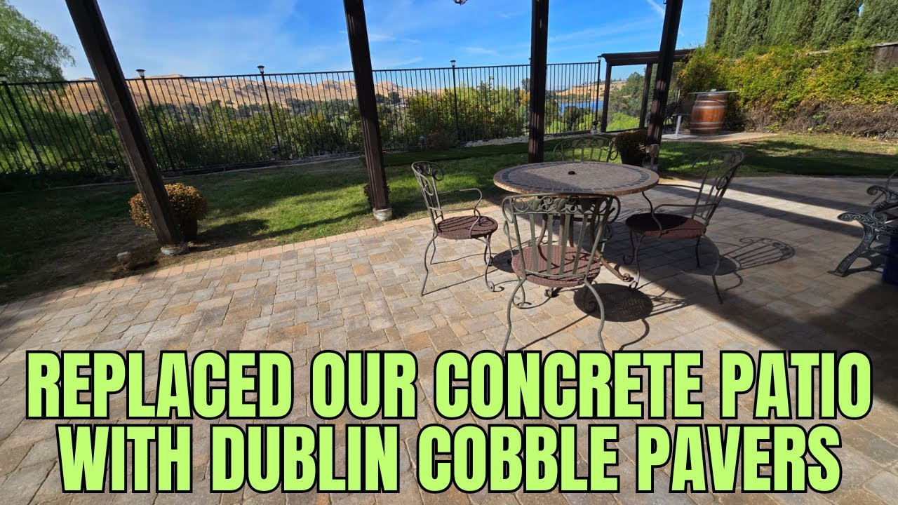We Replaced Our Concrete Patio With Dublin Cobble Pavers