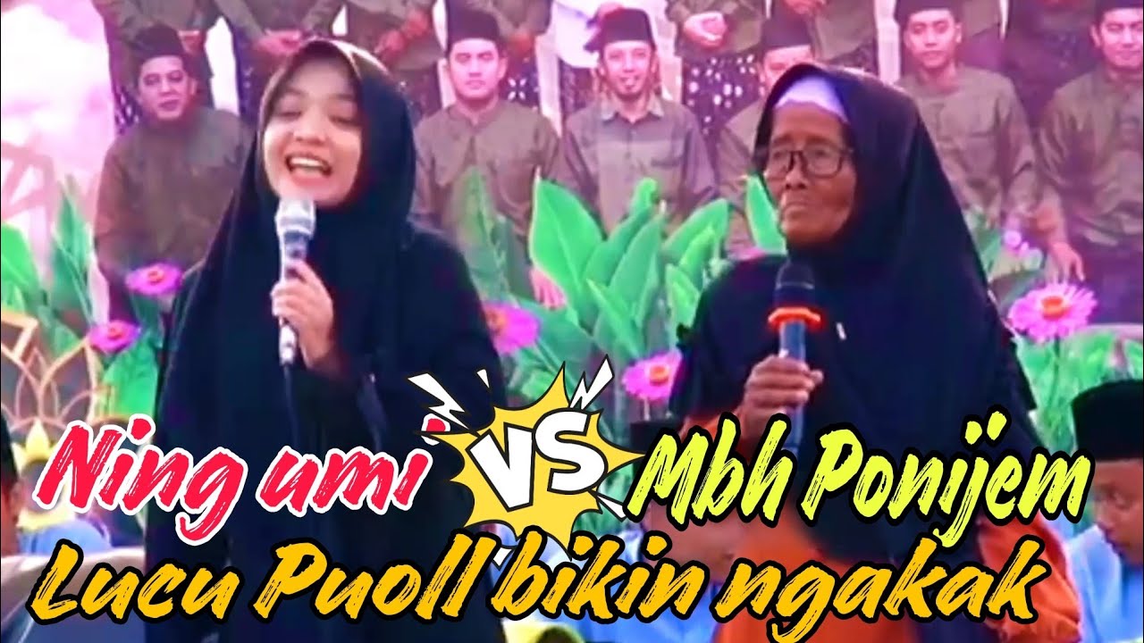 NING UMI LAILA VS MBAH PONIJEM LUCU PUOLLL.BIKIN NING UMI TERPINGKAL PINGKAL