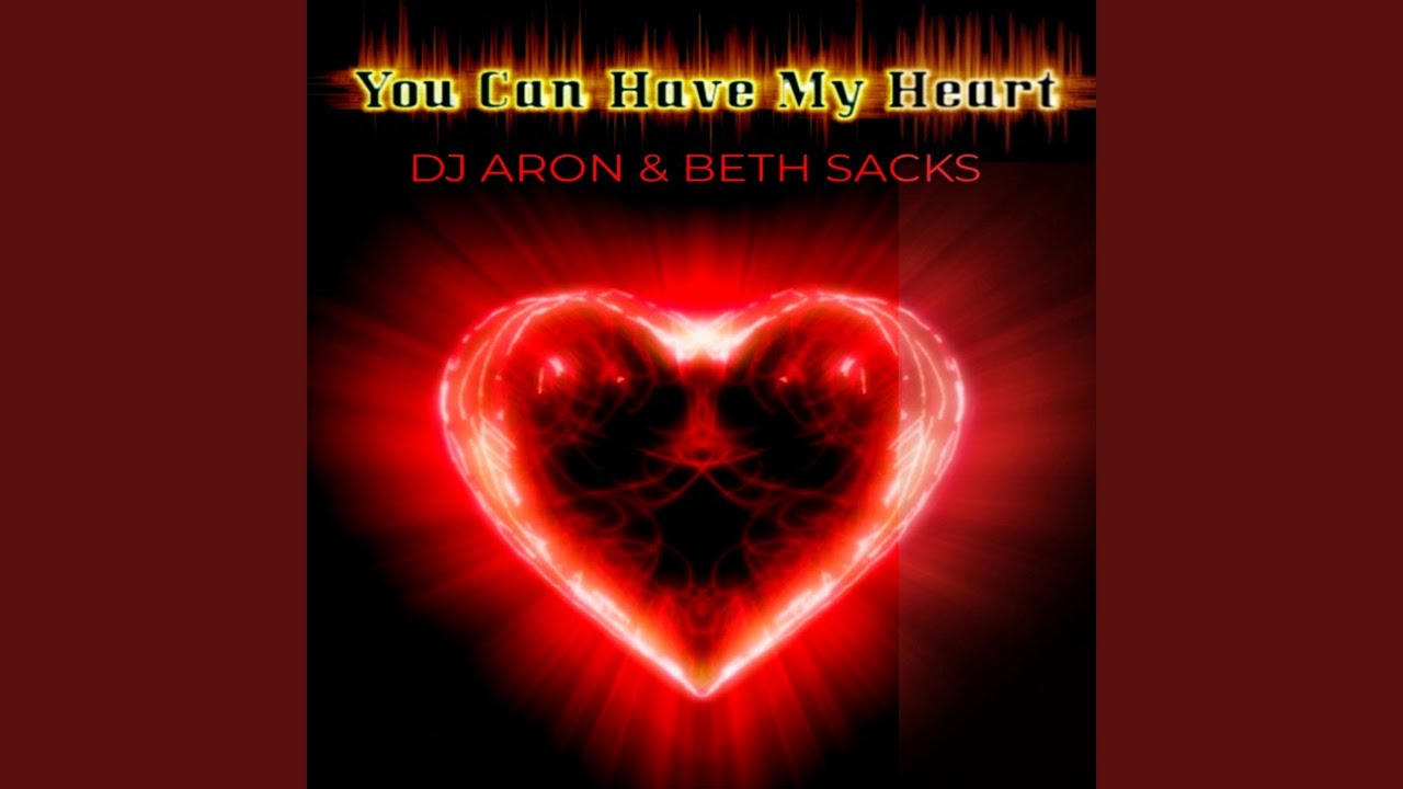 You Can Have My Heart (Club Mix)